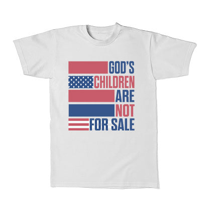 God's Children are not for Sale - Red, White and Blue T-Shirt