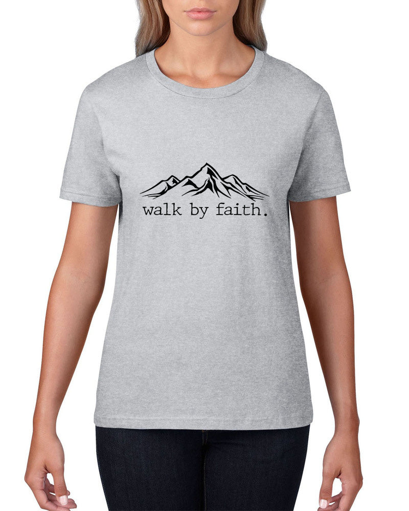 Walk by Faith - Mountains T-Shirt